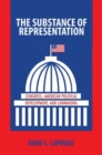 Image for The Substance of Representation : Congress, American Political Development, and Lawmaking