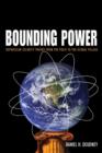Image for Bounding power  : republican security theory from the polis to the global village