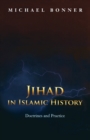 Image for Jihad in Islamic history  : doctrines and practice