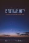 Image for Is Pluto a planet?  : a historical journey through the solar system