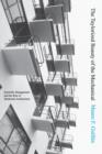 Image for The Taylorized beauty of the mechanical  : scientific management and the rise of modernist architecture