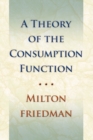 Image for A theory of the consumption function