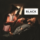 Image for Black  : the history of a color