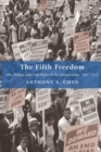 Image for The fifth freedom  : jobs, politics, and civil rights in the United States, 1941-1972