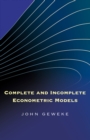Image for Complete and Incomplete Econometric Models