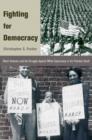 Image for Fighting for democracy  : Black veterans and the struggle against white supremacy in the postwar South