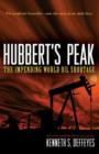 Image for Hubbert&#39;s peak  : the impending world oil shortage
