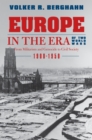 Image for Europe in the era of two world wars  : from militarism and genocide to civil society, 1900-1950