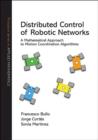 Image for Distributed Control of Robotic Networks