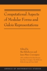 Image for Computational aspects of modular forms and Galois representations  : how one can compute in polynomial time the value of Ramanujan&#39;s tau at a prime