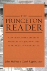 Image for The Princeton reader  : contemporary essays by writers and journalists at Princeton University