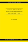Image for Complex ball quotients and line arrangements in the projective plane
