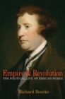 Image for Empire and revolution  : the political life of Edmund Burke