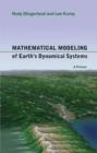 Image for Mathematical Modeling of Earth&#39;s Dynamical Systems