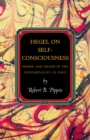 Image for Hegel on self-consciousness  : desire and death in the Phenomenology of spirit