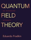 Image for Quantum field theory  : an integrated approach