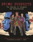 Image for Prime Suspects : The Anatomy of Integers and Permutations