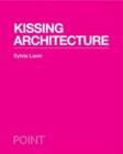 Image for Kissing Architecture