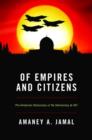 Image for Of empires and citizens  : pro-American democracy or no democracy at all?