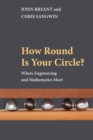 Image for How round is your circle?  : where engineering and mathematics meet