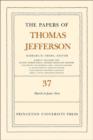 Image for The Papers of Thomas Jefferson, Volume 37