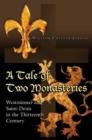 Image for A Tale of Two Monasteries