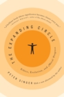 Image for The expanding cirle  : ethics, evolution, and moral progress