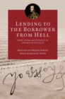 Image for Lending to the borrower from hell  : debt, taxes, and default in the age of Philip II