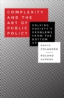 Image for Complexity and the Art of Public Policy