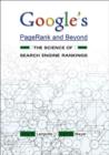Image for Google&#39;s PageRank and beyond  : the science of search engine rankings