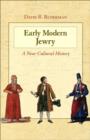 Image for Early modern Jewry  : a new cultural history