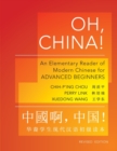 Image for Oh, China!  : an elementary reader of modern Chinese for advanced beginners