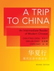 Image for A trip to China  : an intermediate reader of modern Chinese