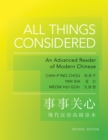 Image for All things considered  : an advanced reader of modern Chinese