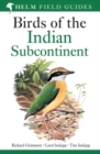 Image for Birds of India : Pakistan, Nepal, Bangladesh, Bhutan, Sri Lanka, and the Maldives, Second Edition