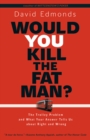 Image for Would You Kill the Fat Man?