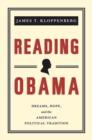 Image for Reading Obama  : dreams, hope, and the American political tradition