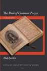 Image for The Book of Common Prayer : A Biography