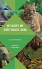 Image for Wildlife of Southeast Asia