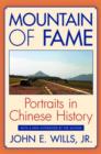 Image for Mountain of Fame : Portraits in Chinese History