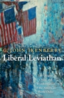 Image for Liberal leviathan  : the origins, crisis, and transformation of the American World Order
