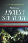 Image for Makers of ancient strategy  : from the Persian wars to the fall of Rome