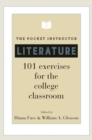 Image for The pocket instructor, literature  : 101 exercises for the college classroom