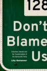 Image for Don&#39;t Blame Us