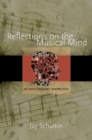 Image for Reflections on the musical mind  : an evolutionary perspective