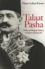 Image for Talaat Pasha  : father of modern Turkey, architect of genocide