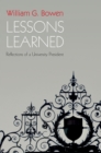 Image for Lessons learned  : reflections of a university president