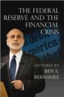 Image for The Federal Reserve and the Financial Crisis