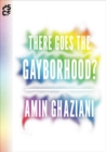 Image for There Goes the Gayborhood?