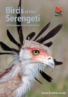 Image for Birds of the Serengeti  : and Ngorongoro Convservation Area